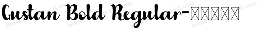 Gustan Bold Regular字体转换
